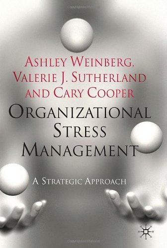 Organizational Stress Management A Strategic Approach 2nd Revised Edition Cary Cooper
