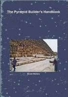 The Pyramid Builders Handbook Derek Hitchins