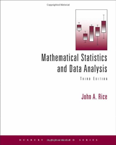 Mathematical Statistics And Data Analysis 3ed Duxbury Advanced 3rd Edition John A Rice