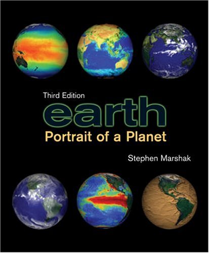 Earth Portrait Of A Planet 3rd Edition 3rd Stephen Marshak