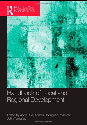 Handbook Of Local And Regional Development 1st Edition Andy Pike