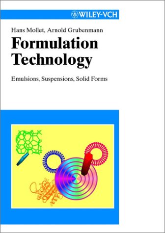 Formulation Technology Emulsions Suspensions Solid Forms 1st Edition Hans Mollet