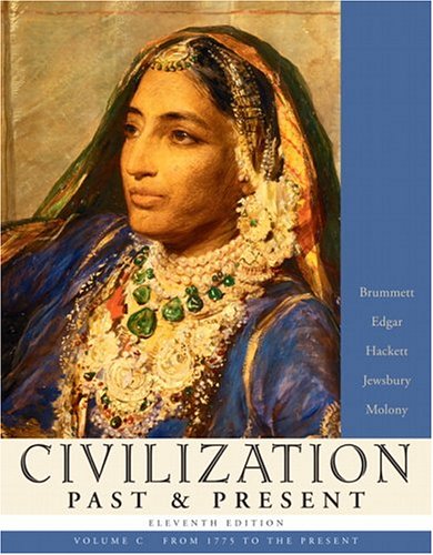 Civilization Past Present Volume C 11th Edition Robert Edgar
