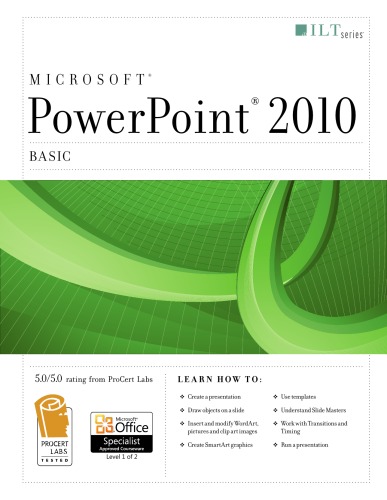 Powerpoint 2010 Basic Student Manual Student Axzo Press
