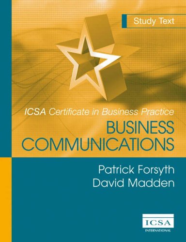 Icsa Certificate In Business Practice Business Communications Patrick Forsyth