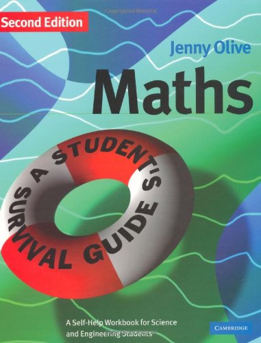 Maths A Students Survival Guide A Selfhelp Workbook For Science And Engineering Students 2nd Edition Jenny Olive
