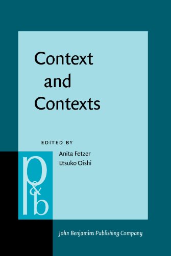 Context And Contexts Parts Meet Whole Anita Fetzer Ed Etsuko Oishi Ed