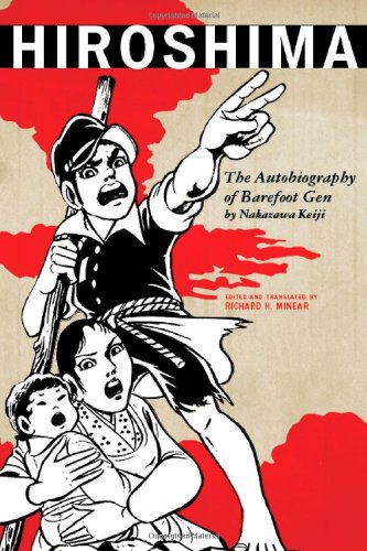 Hiroshima The Autobiography Of Barefoot Gen Nakazawa Keiji