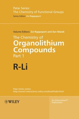 The Chemistry Of Organolithium Compounds Vol 1 In 2 Part 2 Volume Set Zvi Z Rappoport