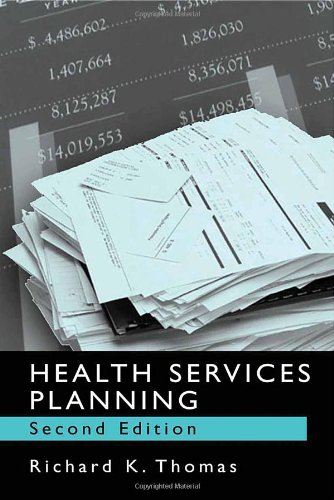 Health Services Planning 2nd Edition Richard K Thomas