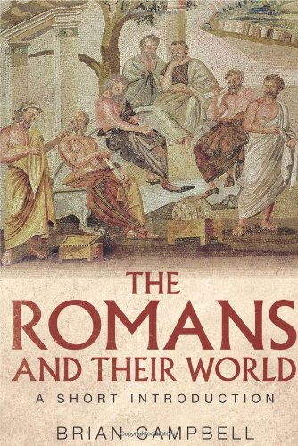 The Romans And Their World A Short Introduction Brian Campbell