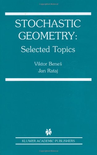Stochastic Geometry Selected Topics 1st Edition Viktor Bene