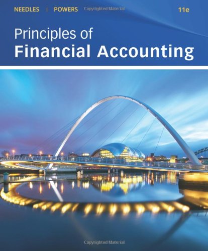 Principles Of Financial Accounting 11th Edition 11th Edition Belverd E Needles