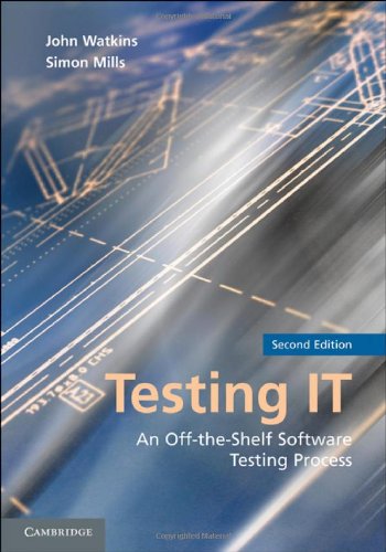 Testing It An Offtheshelf Software Testing Process 2nd Edition John Watkins