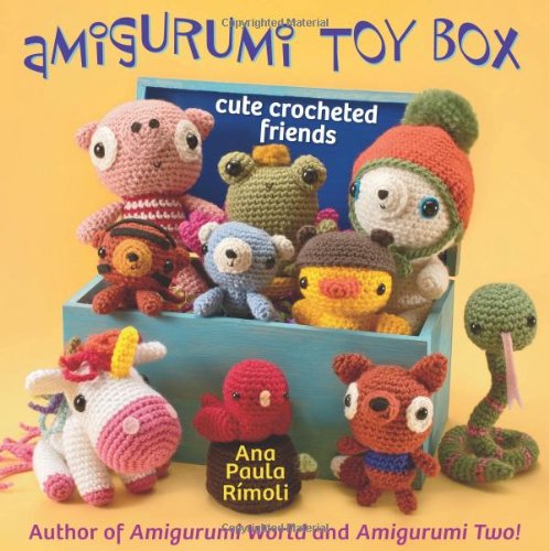 Amigurumi Toy Box Cute Crocheted Friends Ana Paula Rimoli