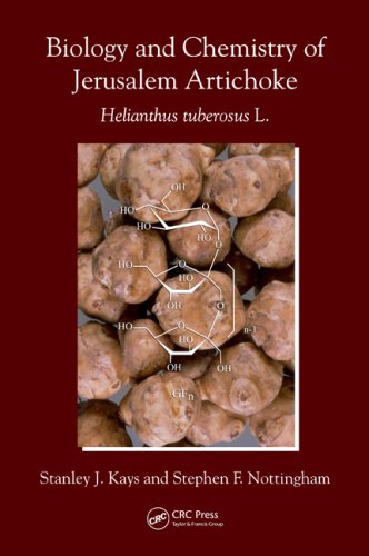 Biology And Chemistry Of Jerusalem Artichoke Helianthus Tuberosus L 1st Edition Stanley J Kays