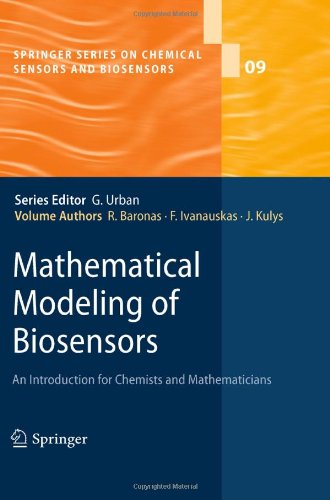 Mathematical Modeling Of Biosensors An Introduction For Chemists And Mathematicians 1st Edition Romas Baronas