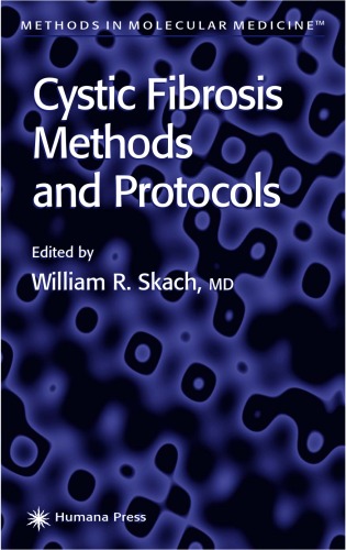 Cystic Fibrosis Methods And Protocols Methods In Molecular Medicine William R Skach