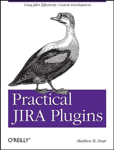 Practical Jira Plugins 1st Matthew B Doar