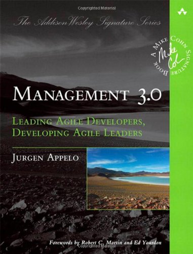 Management 30 Leading Agile Developers Developing Agile Leaders 1st Edition Jurgen Appelo