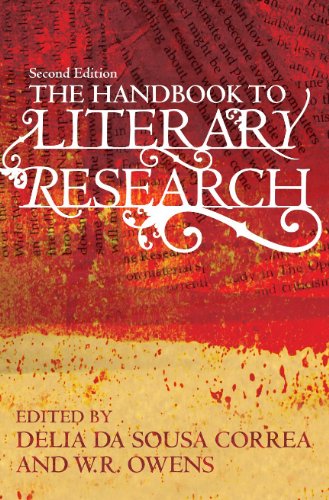 The Handbook To Literary Research 2nd Delia Da Sousa Correa W R Owens