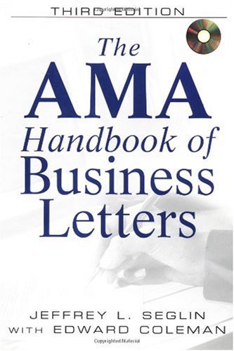 The Ama Handbook Of Business Letters 3rd Edition Jeffrey L Seglin