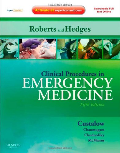 Clinical Procedures In Emergency Medicine 5th Edition 5th Edition James R Roberts Md