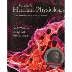 Vanders Human Physiology The Mechanisms Of Body Function 11th Eric P Widmaier