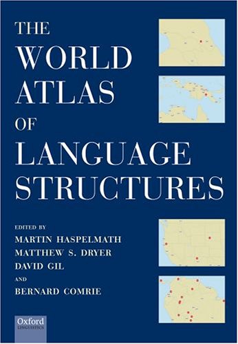 The World Atlas Of Language Structures Martin Haspelmath Matthew S Dryer