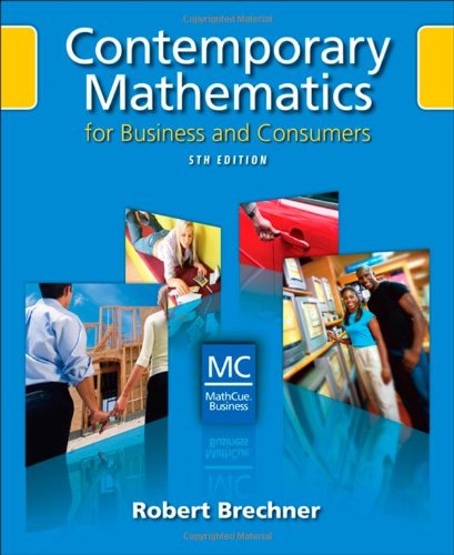 Contemporary Mathematics For Business And Consumers 5th Edition With Student Resource Cd With Mathcuebusiness 5th Edition Robert Brechner
