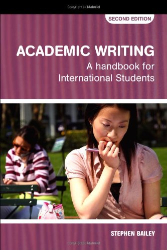 Academic Writing A Handbook For International Students 2nd Edition 2nd Edition Stephen Bailey