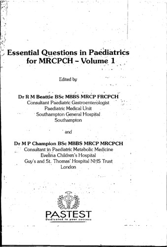 Essential Questions In Paediatrics For Mrcpch V 1 Mark Ed Beattie