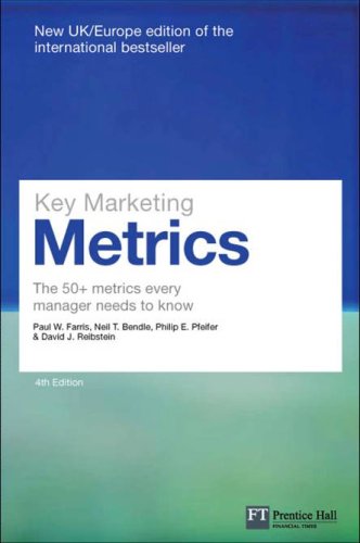 Key Marketing Metrics First Paul W Farris