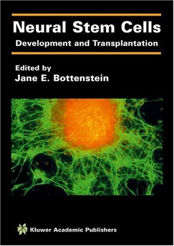 Neural Stem Cells Development And Transplantation 1st Edition Jane E Bottenstein