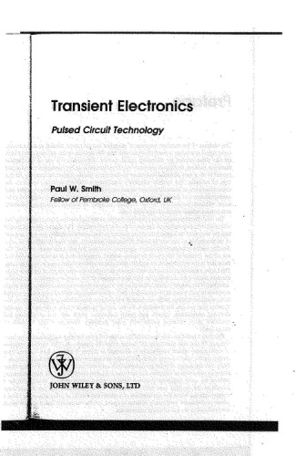 Transient Electronics Pulsed Circuit Technology Paul W Smith