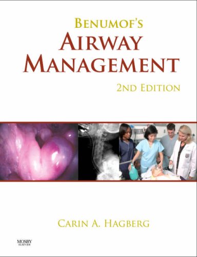 Benumofs Airway Management Second Edition Second Edition Carin A Hagberg Md