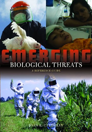 Emerging Biological Threats A Reference Guide Joan R Callahan