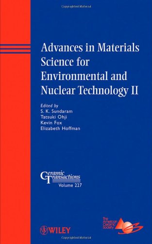 Advances In Materials Science For Environmental And Nuclear Technology Ii Ceramic Transactions 1st Edition S K Sundaram