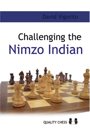 Challenging The Nimzoindian David Vigorito