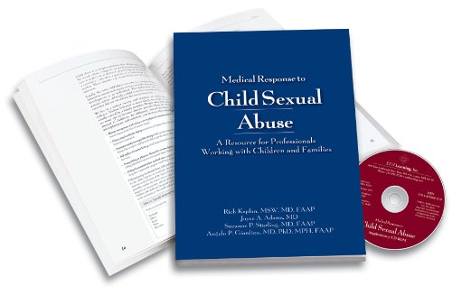 Medical Response To Child Sexual Abuse A Resource For Clinicians And Other Professionals 1st Edition Rich A Kaplan