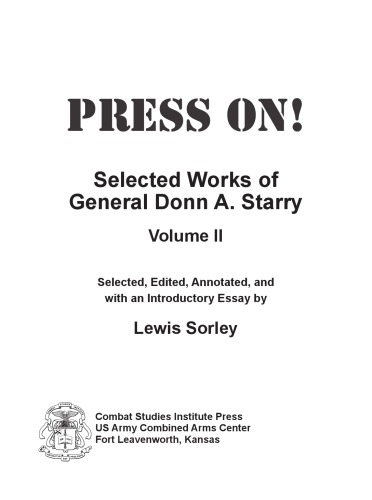 Press On Selected Works Of General Donn A Starryvolume Ii Donn A Starry