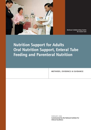 Nutrition Support In Adults Oral Nutrition Support Enteral Tube Feeding And Parenteral Nutrition First Stroud