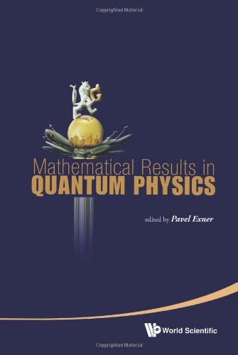 Mathematical Results In Quantum Physics Proceedings Of The Qmath11 Conference Hardvd Pavel Exner