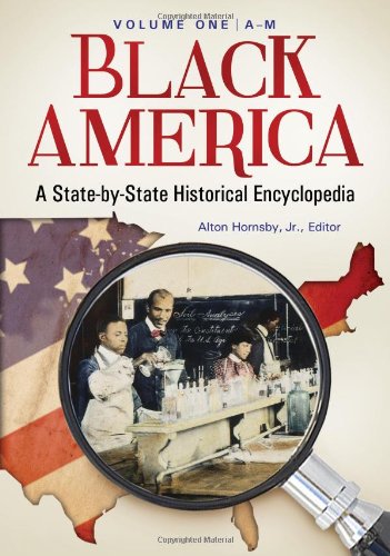 Black America A Statebystate Historical Encyclopedia 2 Volume Set Alton Hornsby