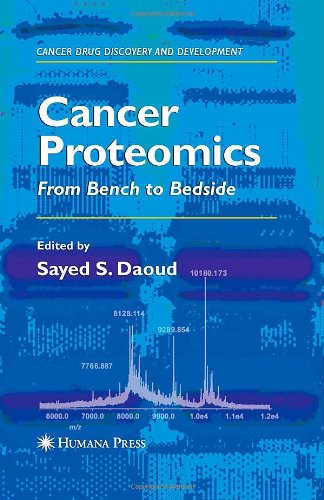 Cancer Proteomics From Bench To Bedside 1st Edition Sayed D Daoud