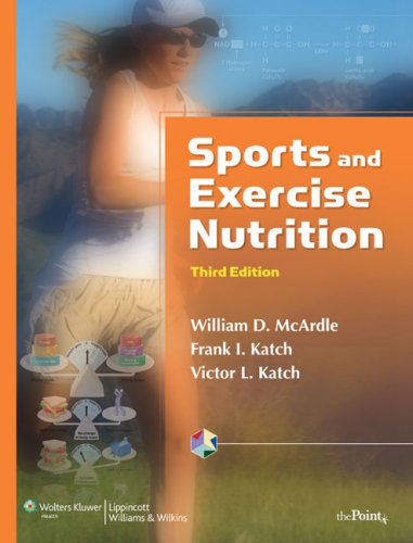 Sports And Exercise Nutrition Third William D Mcardle Bs Med Phd