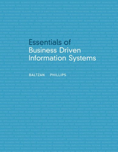 Essentials Of Business Driven Information Systems 1st Edition Paige Baltzan