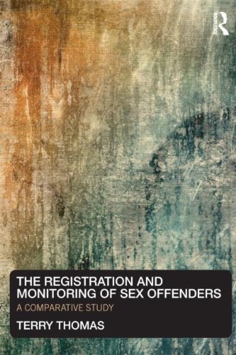 The Registration And Monitoring Of Sex Offenders A Comparative Study Terry Thomas