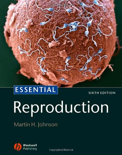 Johnson Everitts Essential Reproduction 6th Edition Essentials 6th Edition Martin H Johnson
