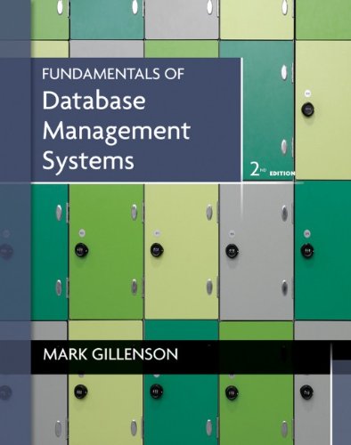 Fundamentals Of Database Management Systems 2nd Edition 2nd Mark L Gillenson